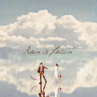 Rain is fallin' by d.ear