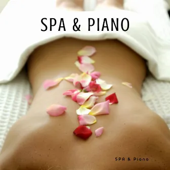 SPA & Piano by SPA & Piano