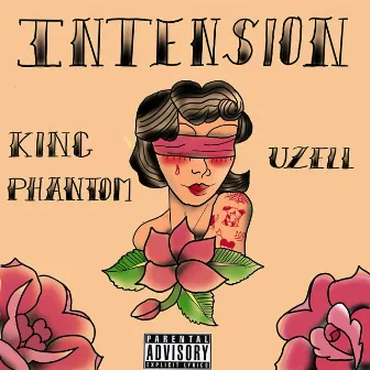 Intension by K. Phantom