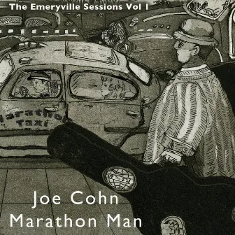 Emeryville Sessions, Vol. 1: Marathon Man by Joe Cohn