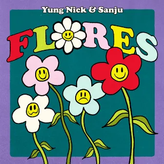 Flores by Sanju