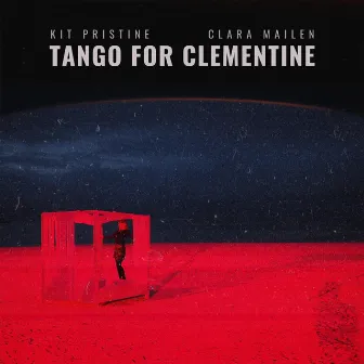 Tango For Clementine by Kit Pristine