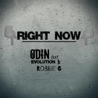 Right Now by Odin