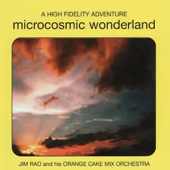 Microcosmic Wonderland by Orange Cake Mix