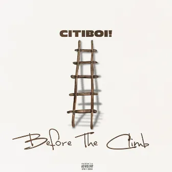 Before the Climb EP by Citiboi!