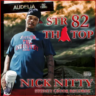 Str 82 Tha Top by Nick Nitty