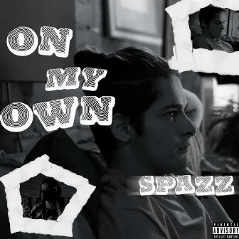 On My Own by Spxzz