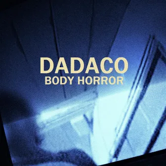 Body Horror by Dadaco