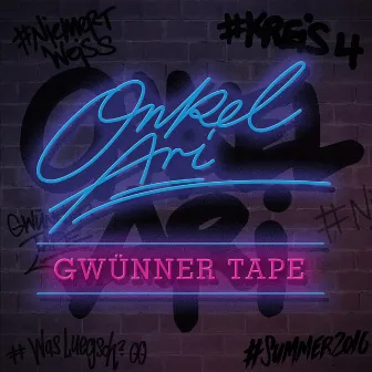 Gwünner Tape by Onkel Ari