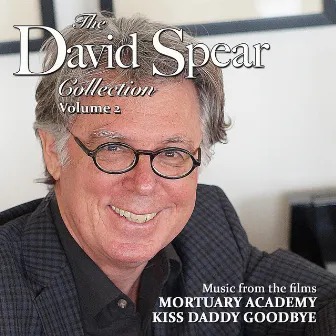 The David Spear Collection, Vol. 2 by David Spear