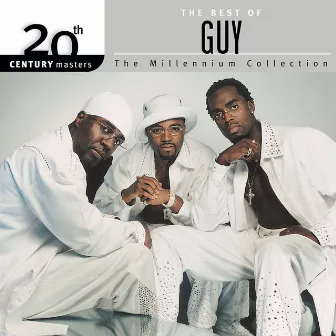 20th Century Masters: The Millennium Collection: The Best Of Guy by Guy