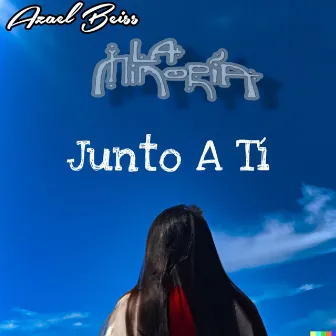 Junto A Ti (2023 Remastered Version) by Azael Beiss