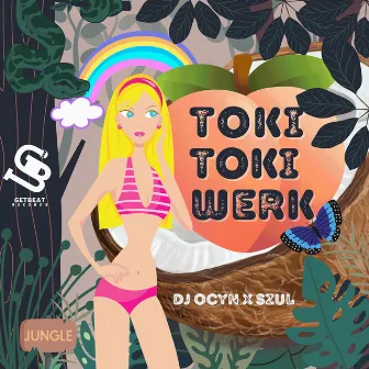 Toki Toki Werk by SZUL