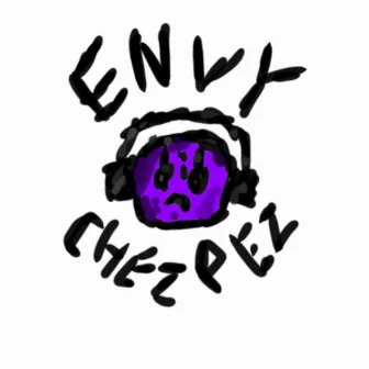 Envy by CHEZ PEZ