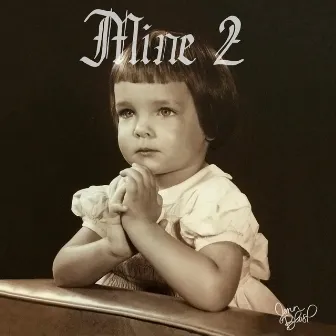 Mine, Pt. 2 by Jenn Blosil