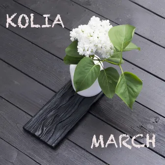 March by Kolia