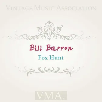 Fox Hunt by Bill Barron