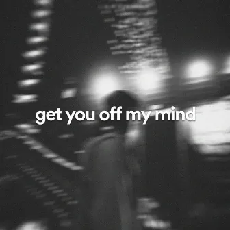 get you off my mind by velocity