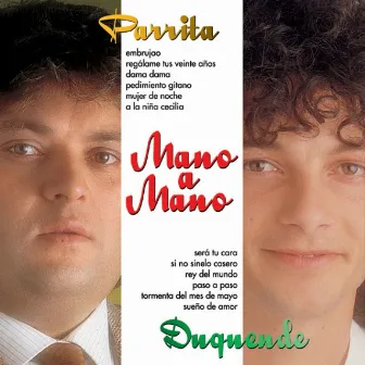 Mano a Mano : Parrita y Duquende by Duquende