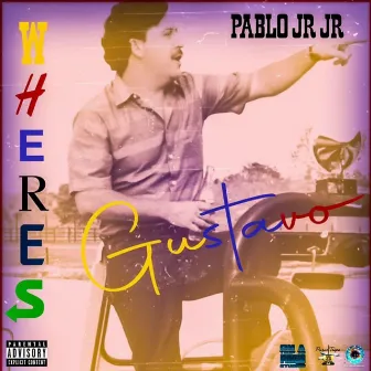 Where's Gustavo by Pablo Jr Jr