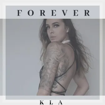 Forever by KLA