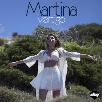 Vertigo (Radio Edit) by Martina