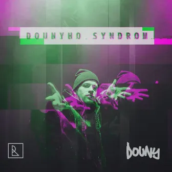 Dounyho Syndrom by Douny