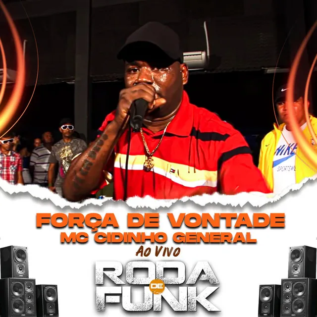 Força de Vontade (Ao Vivo Roda de Funk)