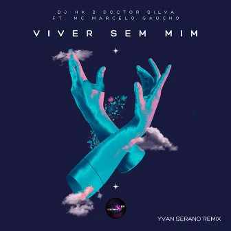 Viver Sem Mim (Yvan Serano Remix) by Yvan Serano