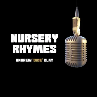 Nursery Rhymes (Live) by Andrew Dice Clay