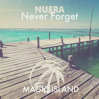 Never Forget by Nuera