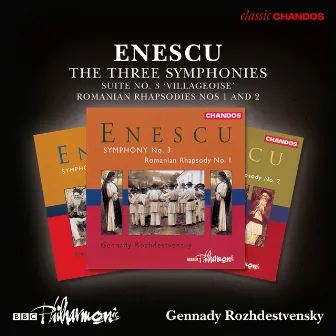 Enescu: The Three Symphonies by George Enescu