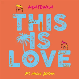 This Is Love by Matenka