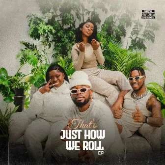 That's Just How We Roll by YNOT Music Group