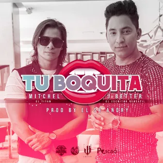 Tu Boquita by Mitchel El Titan