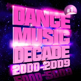 Party Club 2000-2009 Vol. 1 by Dance Music Decade