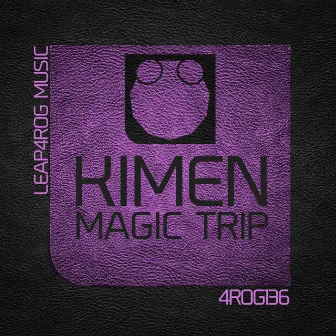 Magic Trip by Kimen