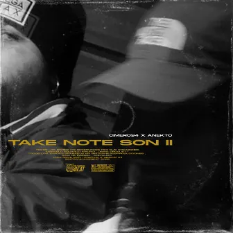 TAKE NOTE SON II by Anekto