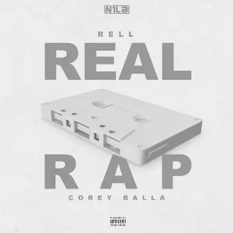 Real Rap by Corey Balla