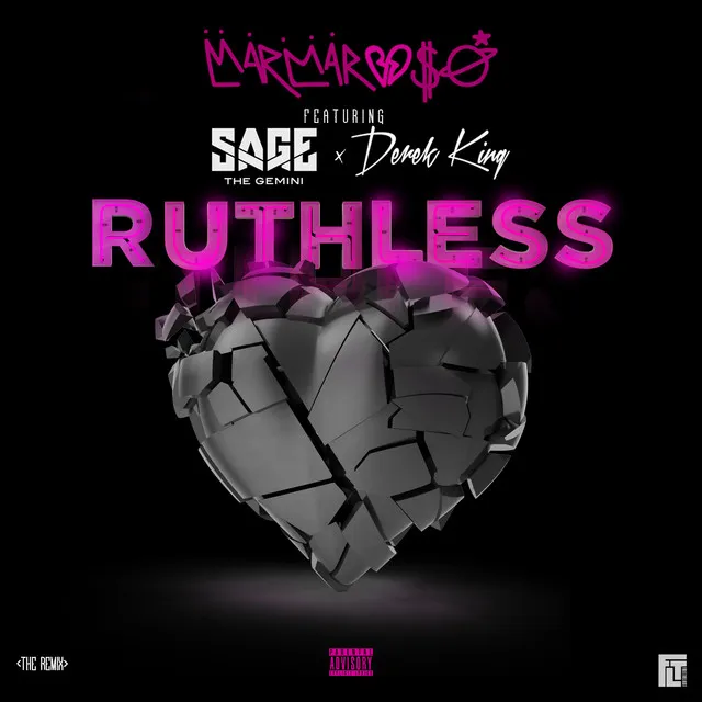 Ruthless (Nice Guys Always Finish Last) (feat. Sage The Gemini & Derek King) - Remix