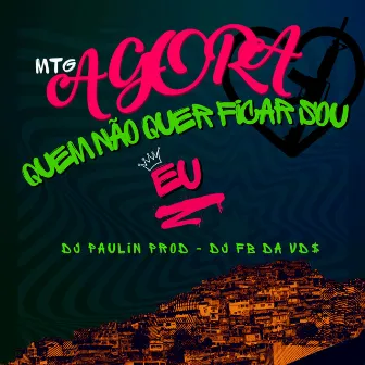 MTG QUEM NÃO QUER SOU EU by Dj Paulin Prod