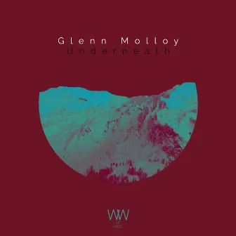 Underneath by Glenn Molloy