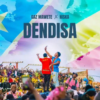 Dendisa by Gaz Mawete