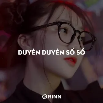 Duyên Duyên Số Số (Remix) by DuUyen