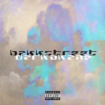 BAKKSTREET by DARKOKANE