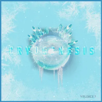 Cryogenesis by Valence7