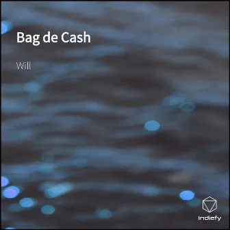 Bag de Cash by Will