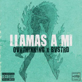 Llamas a Mi by Over