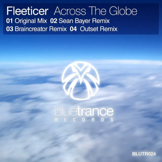 Across The Globe - Braincreator Remix