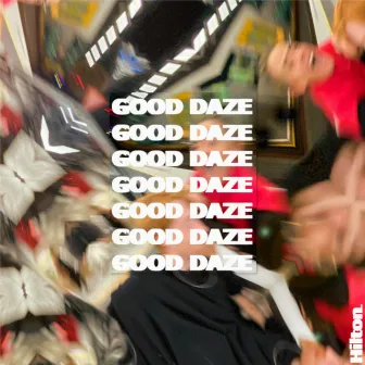 Good Daze by Hilton.